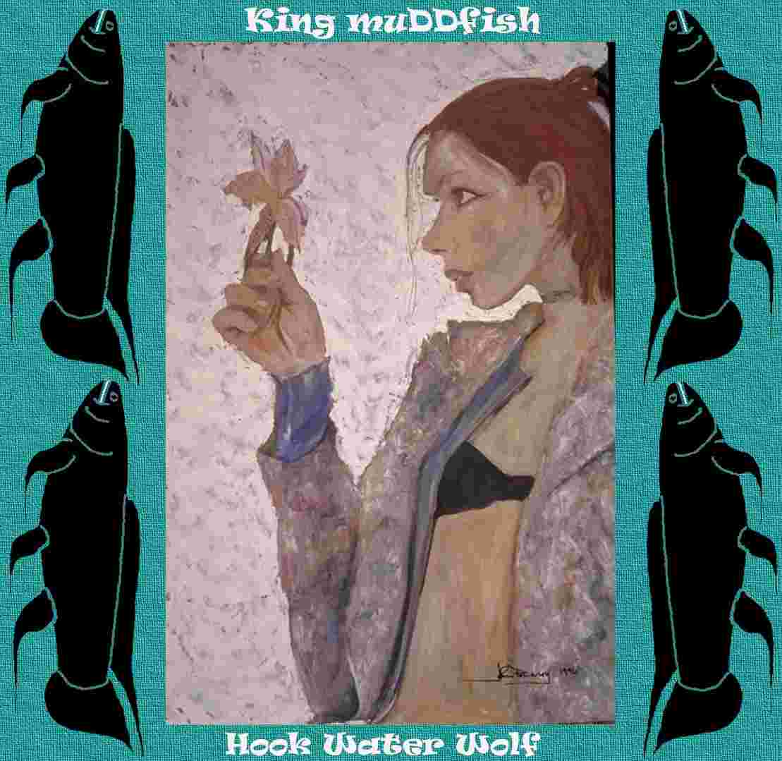 King MuddFish